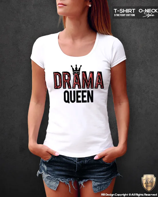 Drama Queen Women's T-shirt Unique Ladies RB Design Style Tee Shirt WD168