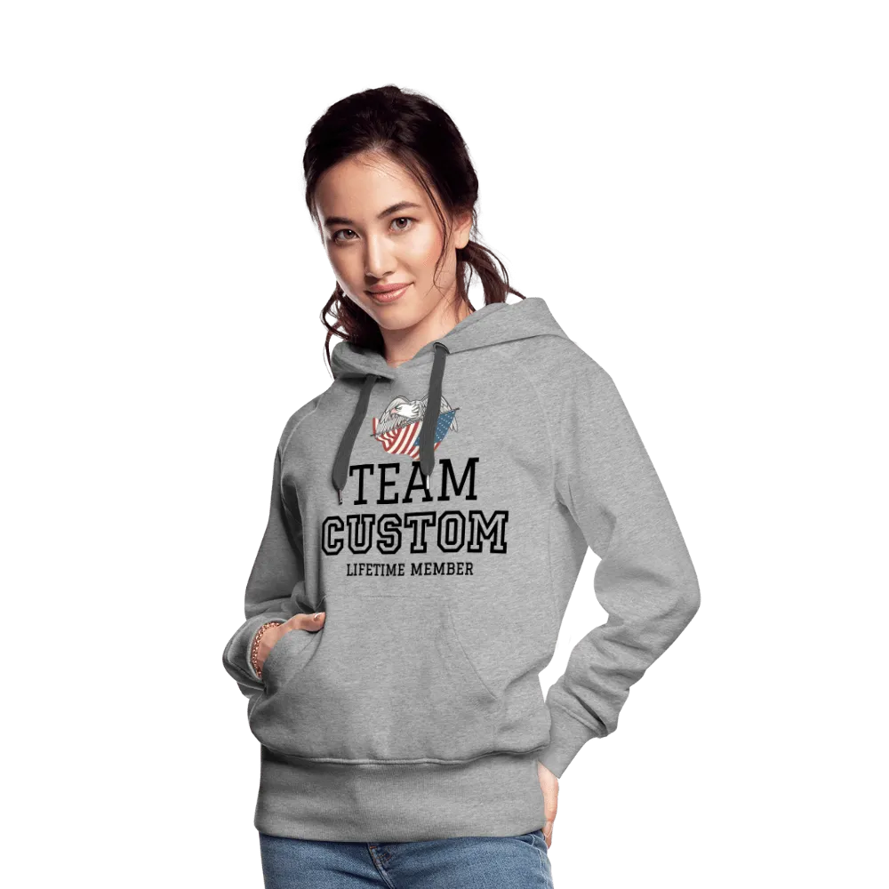 Family Team - Lifetime Member  - Women’s Premium Hoodie