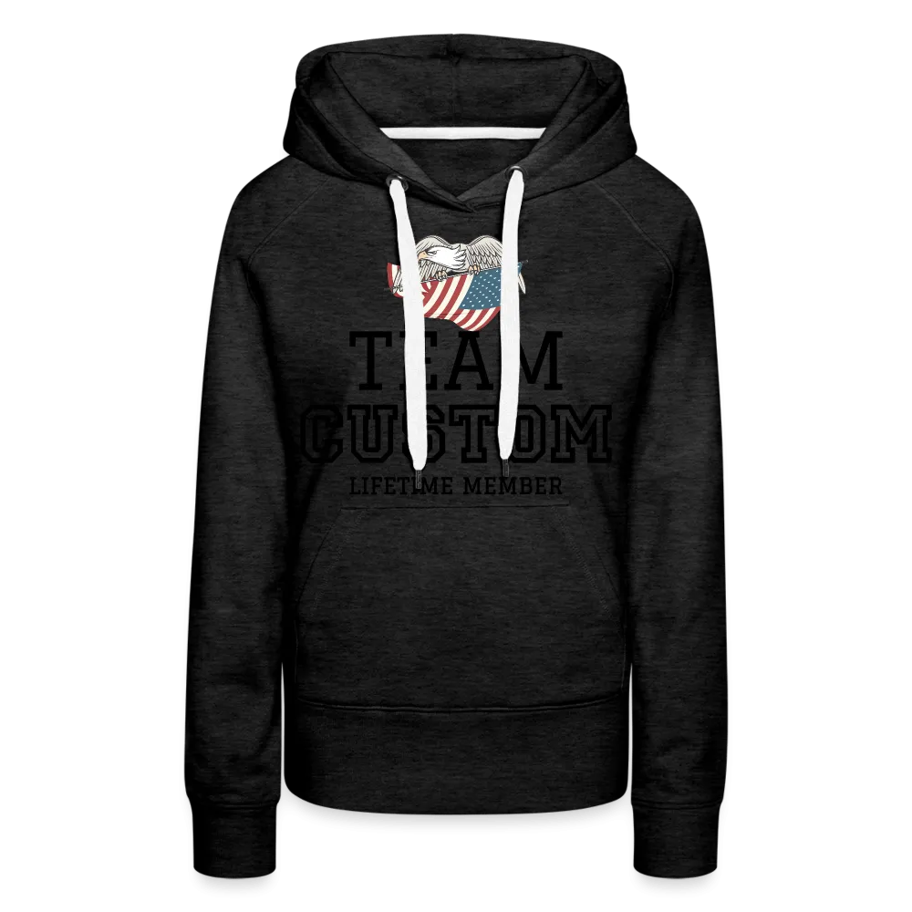 Family Team - Lifetime Member  - Women’s Premium Hoodie