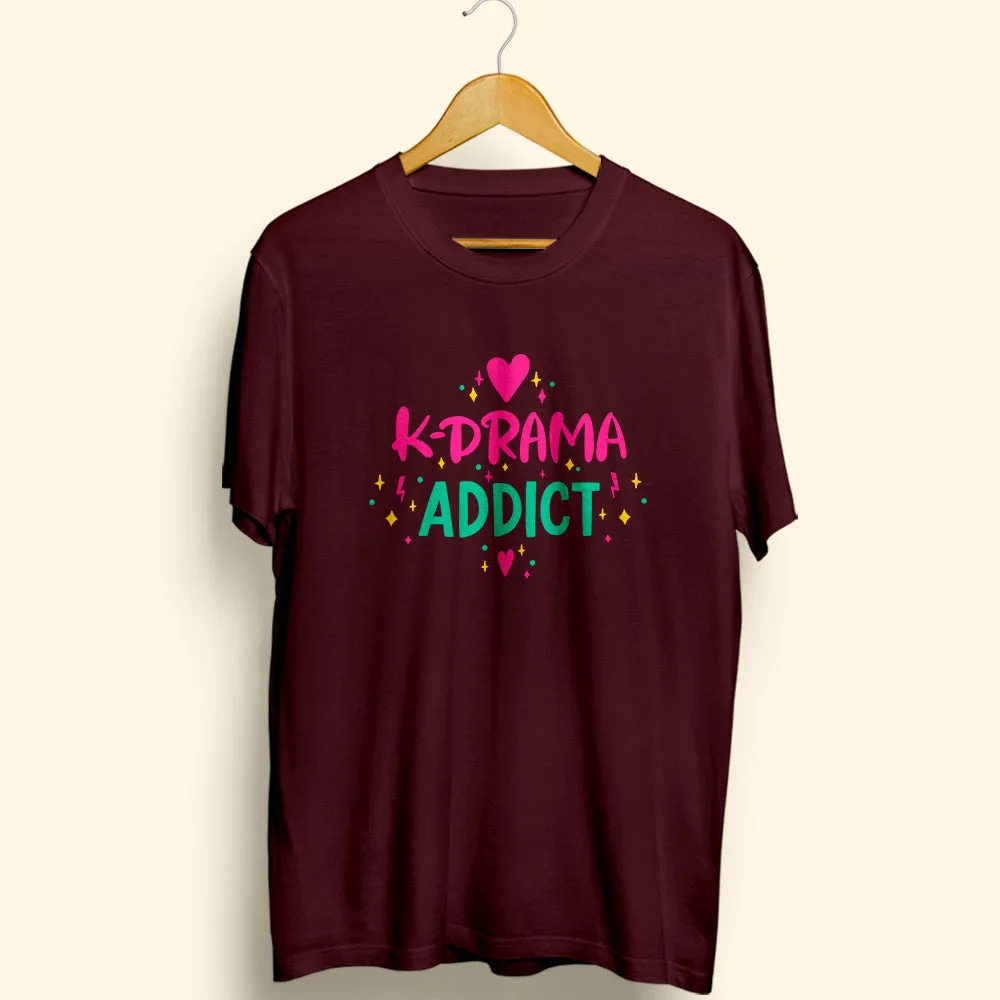 K-Drama Addict Half Sleeve T-Shirt