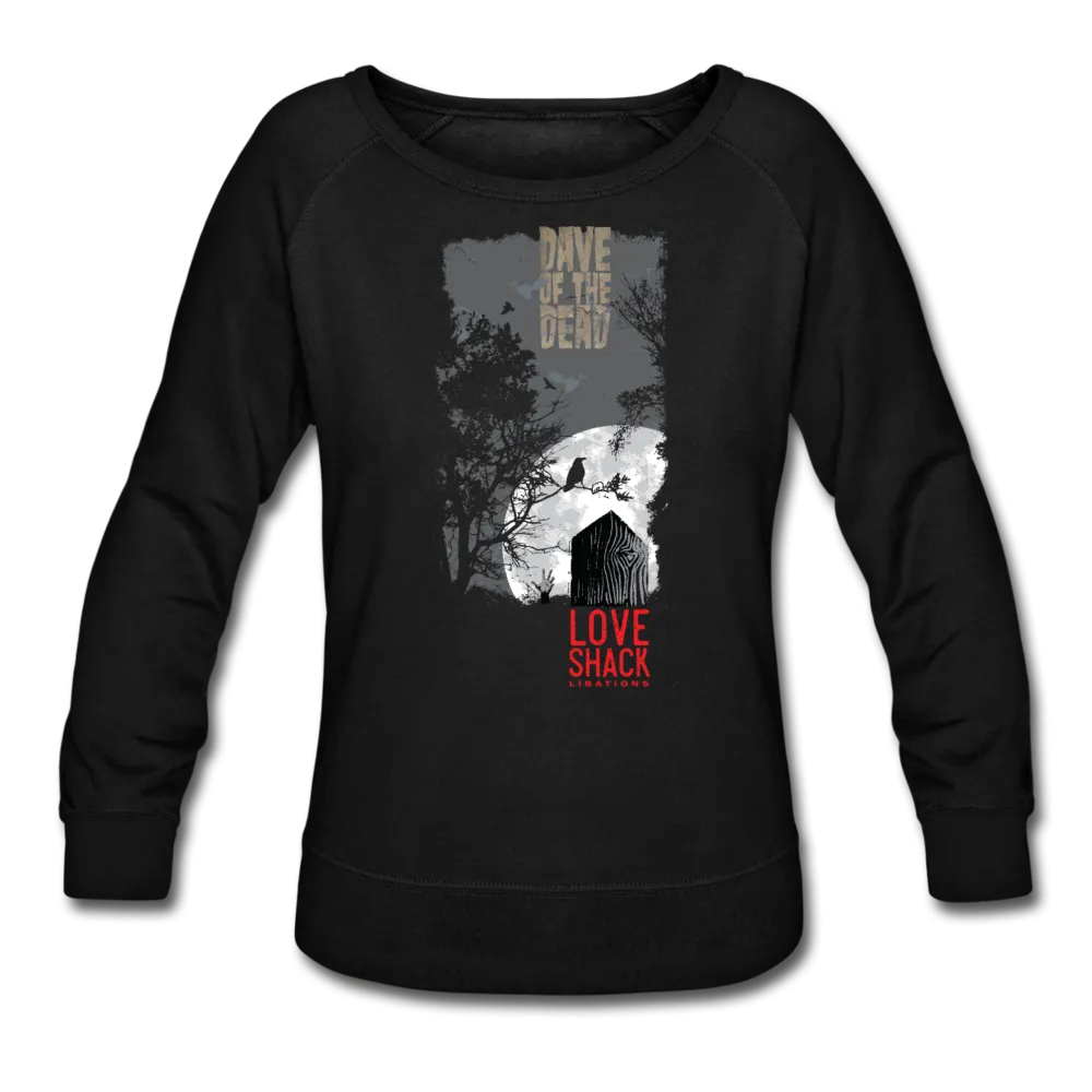 Love Shack Libations - Dave of the Dead - Halloween Stout - Women’s Crewneck Sweatshirt